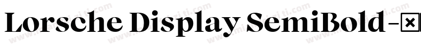 Lorsche Display SemiBold字体转换